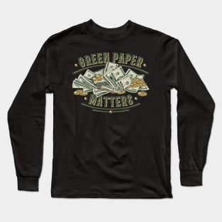 Pile of cash money with 100 dollars bills and golden coins Long Sleeve T-Shirt